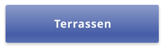 Terrassen